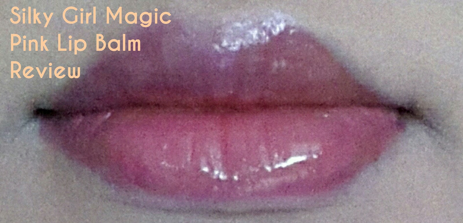 REVIEW] SILKYGIRL MAGIC PINK LIP BALM Carolline's BEAUTY BLOG