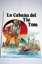 LA CABAÑA DEL TIO TOM--H.B.STOWE