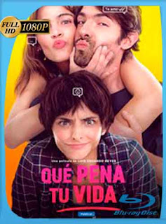 Que pena tu vida (2016) HD [1080p] Latino [GoogleDrive] chapelHD