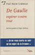 De Gaulle, espérer contre tout : Lettre ouverte à Régis Debray