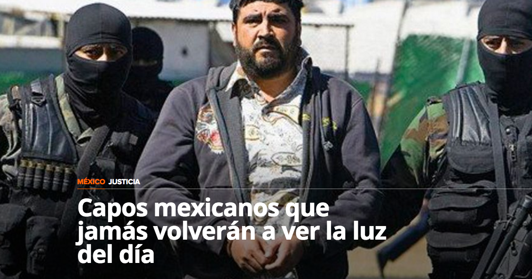 Mexican Capo's that will never return to see the light of day