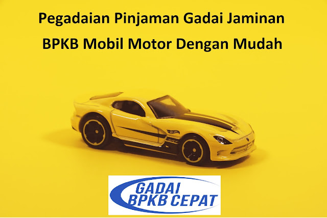 https://aleniasenja.blogspot.com/2019/01/pegadaian-pinjaman-gadai-jaminan-bpkb-mobil-motor.html