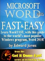 Microsoft Word 2010: Fast and Easy (The Get It Done FAST Series)