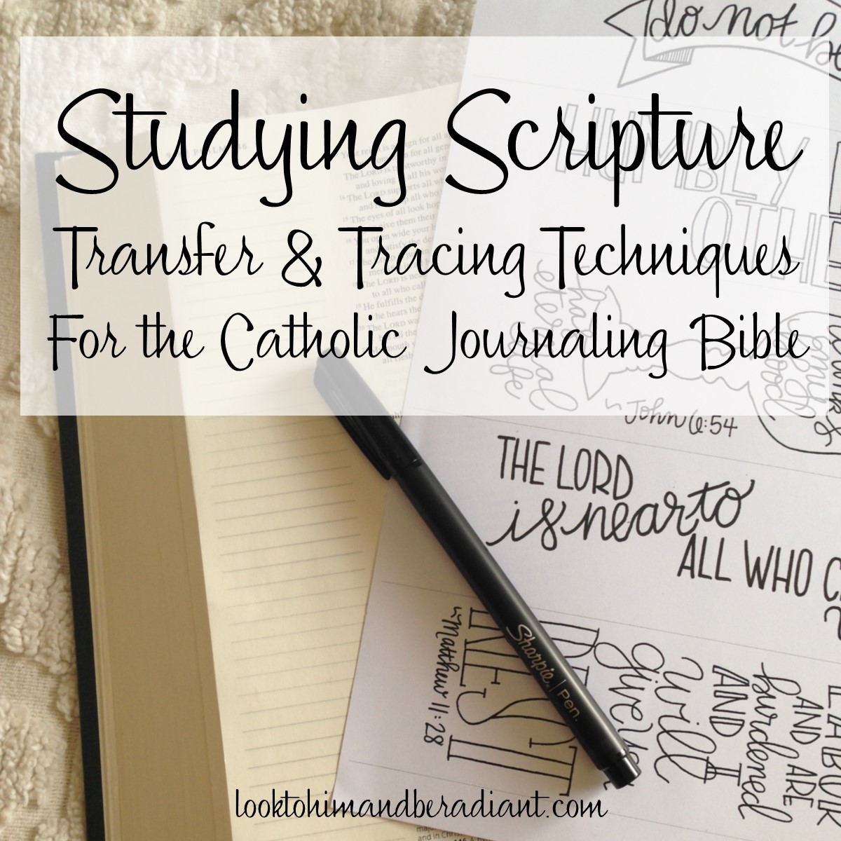 Look to Him and be Radiant: Studying Scripture: The Best Pens For