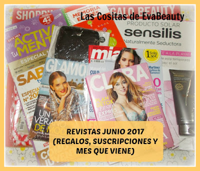 Revistas Junio 2017 (Regalos, Suscripciones y mes que viene)
