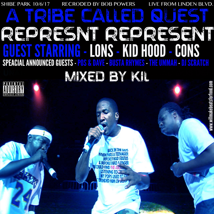 Will Make Beats For Food A Tribe Called Quest Represent Represent Mixtape