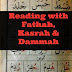 The Short Vowels in Arabic: Fathah, Kasrah, and Dammah