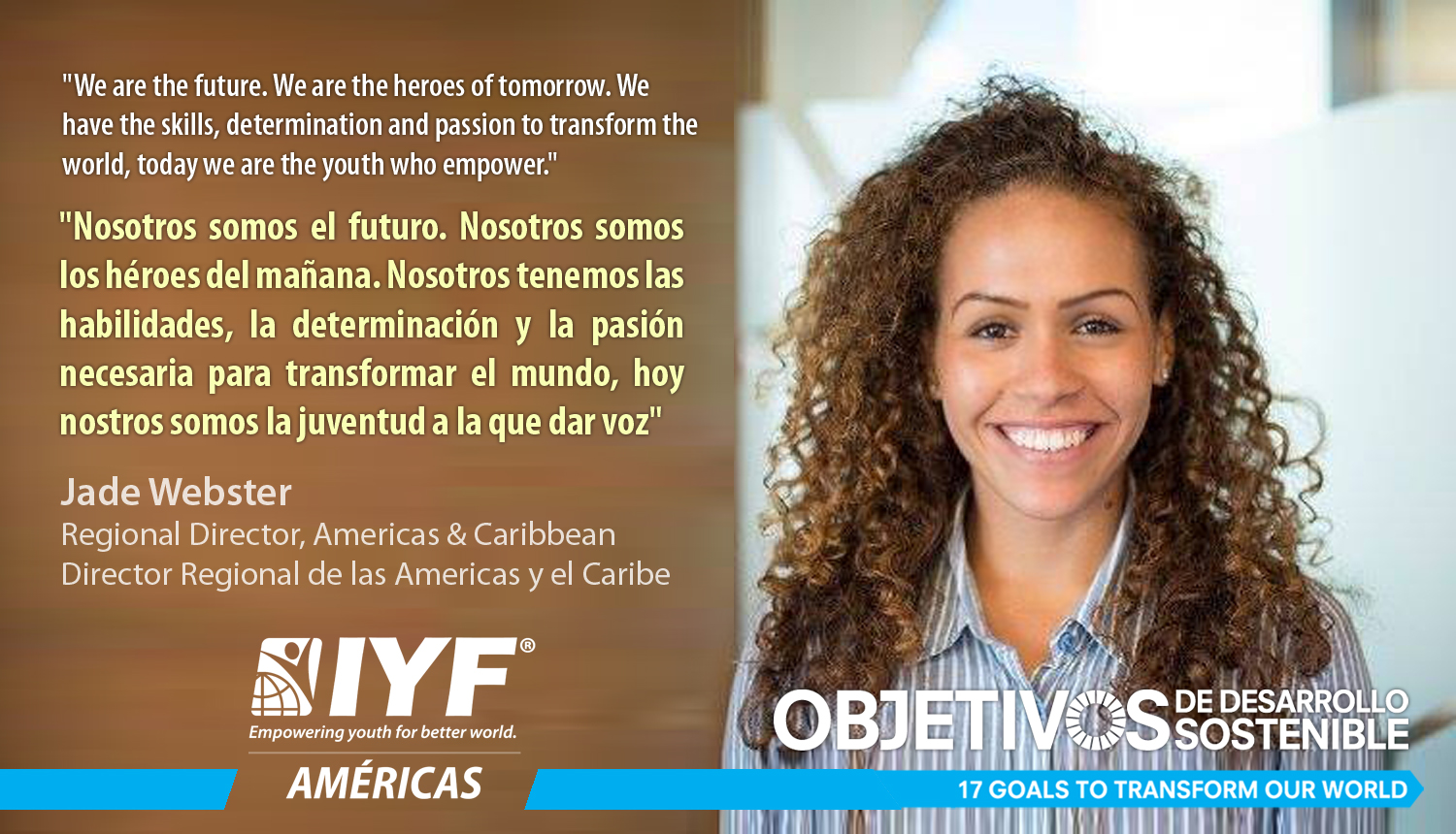 Jade Webster, Regional Director Americas & Caribbean Jade Webster, Regional Director Americas & Caribbean