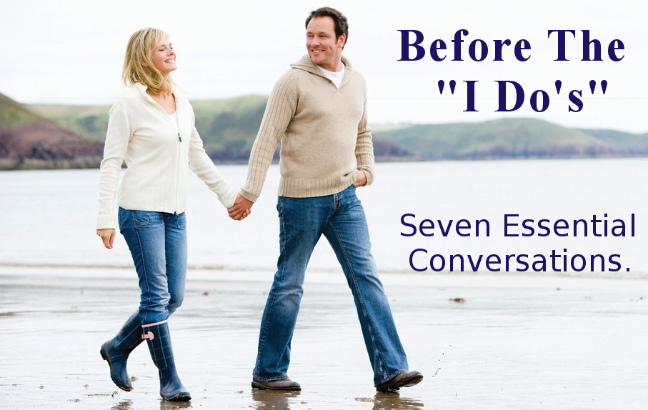 Before You Say "I Do": 7 Essential Conversations