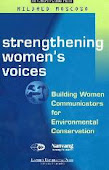 Strengthening Women's Voices: Building Women Communicators for Environmental Conservation