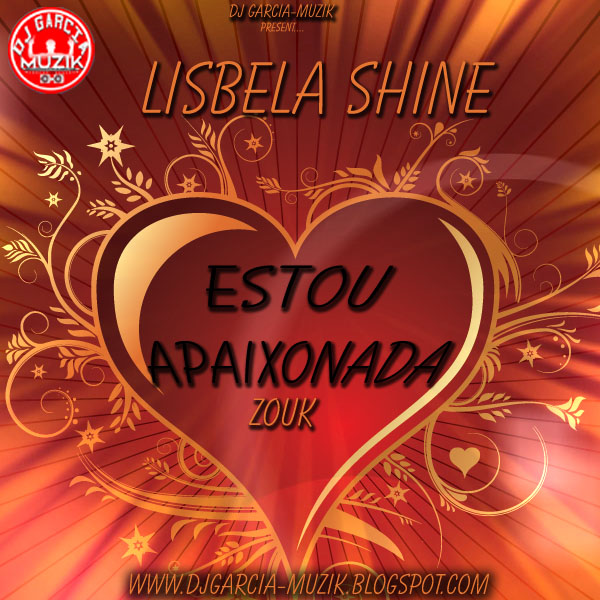 Lisbela - Esto Apaixonada "Zouk" (Download Free)