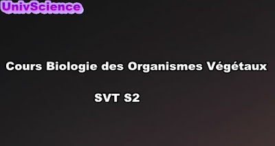 Cours Biologie Des organismes Végétaux SVT S2 PDF
