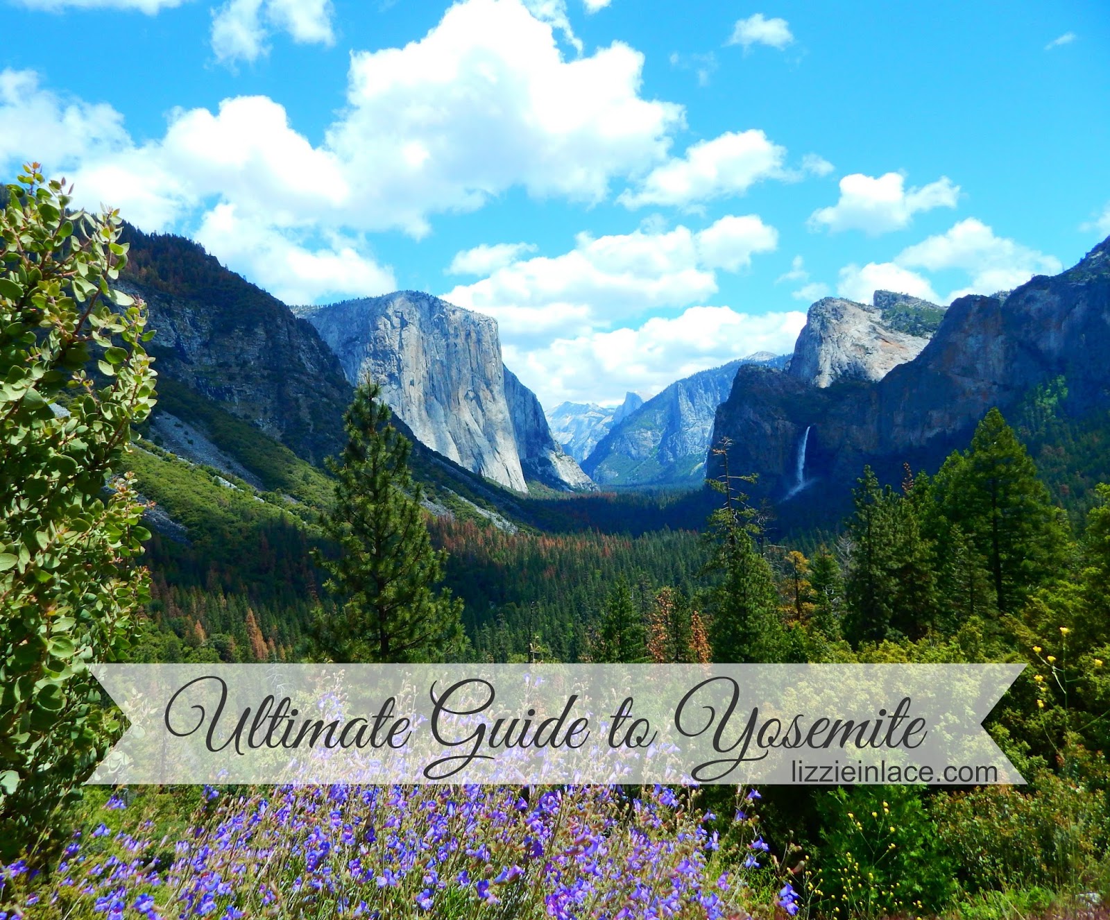 Ultimate Yosemite Travel Guide