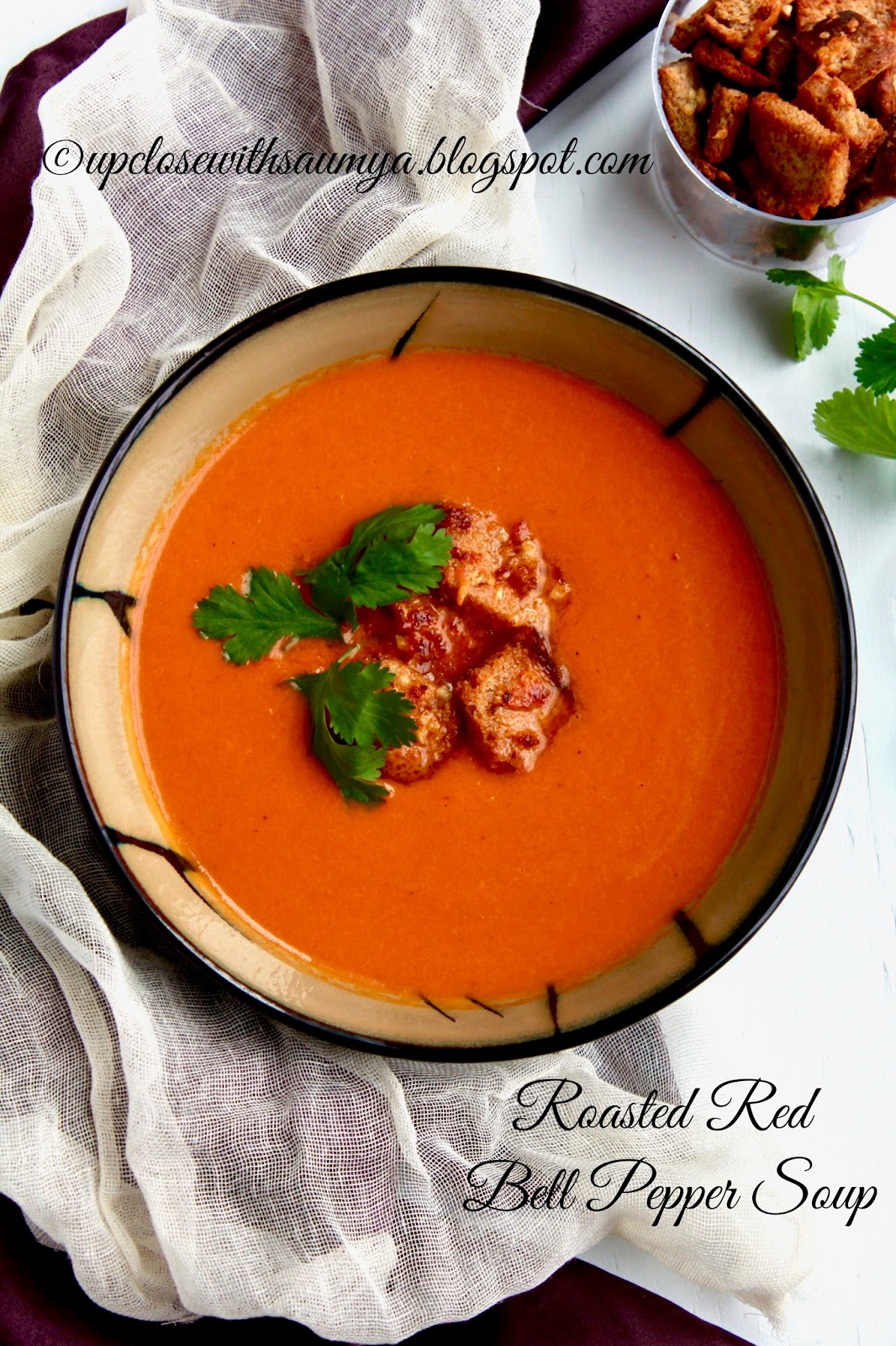 UpclosewithSaumya Roasted Red Bell Pepper Soup