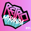 RetroMiranda 2018
