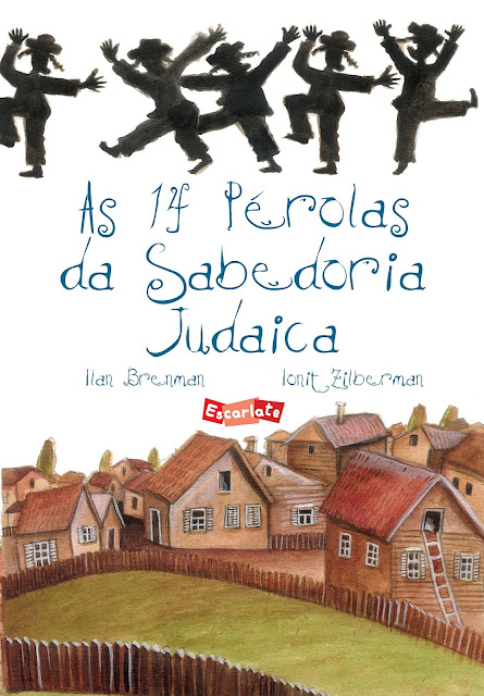 As 14 Pérolas da Sabedoria Judaica - Ilan Brenman