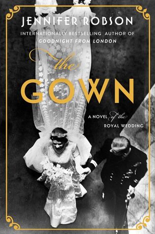 Blog Tour & Review: The Gown by Jennifer Robson