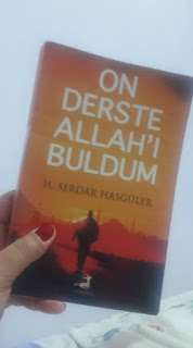 On Derste Allah'ı Buldum M. Serdar Hasgüler On Derste Allah'ı Buldum M. Serdar Hasgüler
