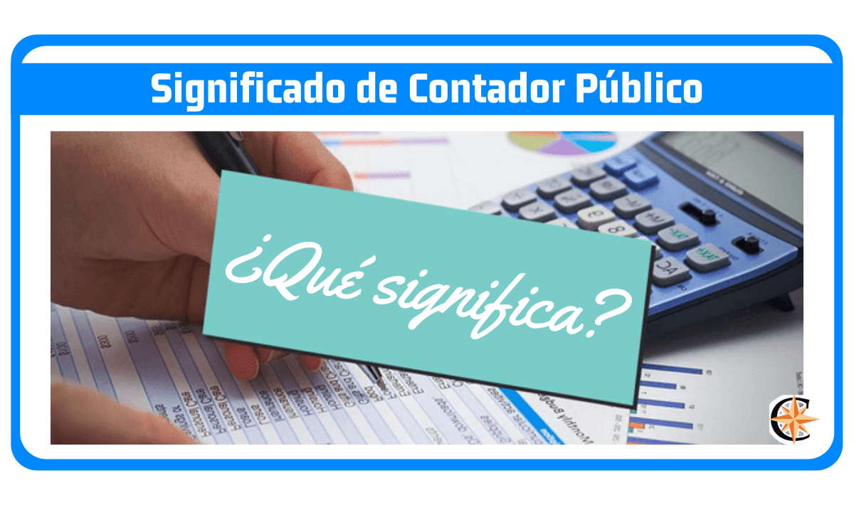 Significado de Contador Público