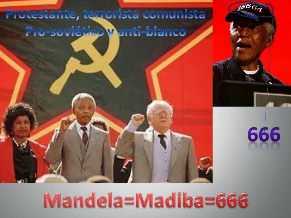 Mandela=666 (siervo del Anticristo)