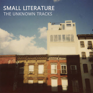 Small Literature – The Unknown Tracks