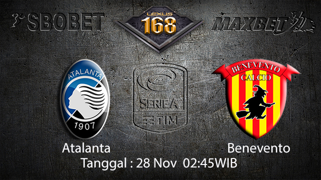 PREDIKSIBOLA - PREDIKSI TARUHAN BOLA ATALANTA VS BENEVENTO 28 NOVEMBER 2017 ( ITALIAN SERIE A )
