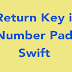 How to Add returnKey in NumberPad in Swift 3.0?