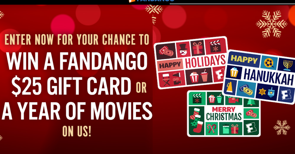 Fandango Movie Tickets 25 Gift Card Giveaway 90 Winners. Daily Entry