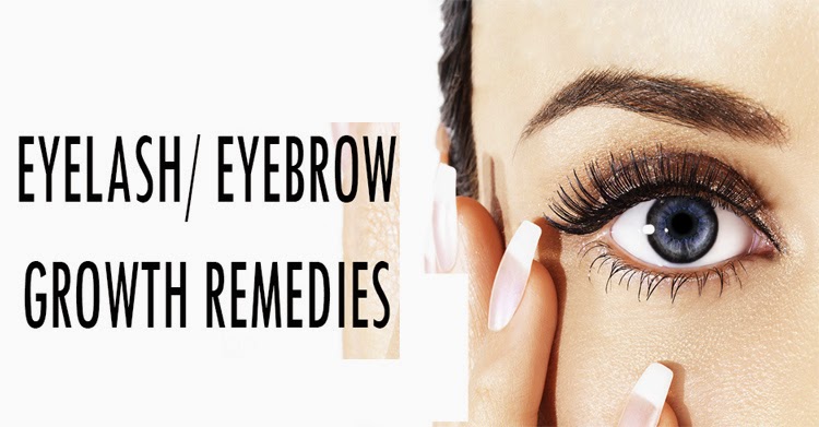 How to Grow Longer Eyelashes - Home Remedies - B & G Fashion