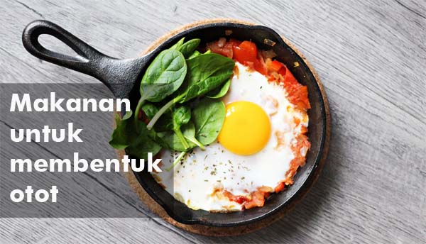 Makanan Untuk Membentuk Otot Tanpa Suplemen Makanan Untuk Membentuk Otot Tanpa Suplemen