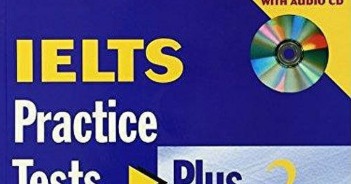 5 плюс тест. IELTS Practice Tests Plus 2. IELTS Practice Tests Plus 2 with Key. Morgan Terry, Judith Wilson. IELTS Practice. Practice Tests Plus all books.