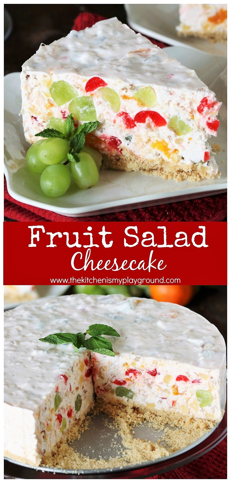 Fruit Salad Cheesecake The Kitchen is My Playground