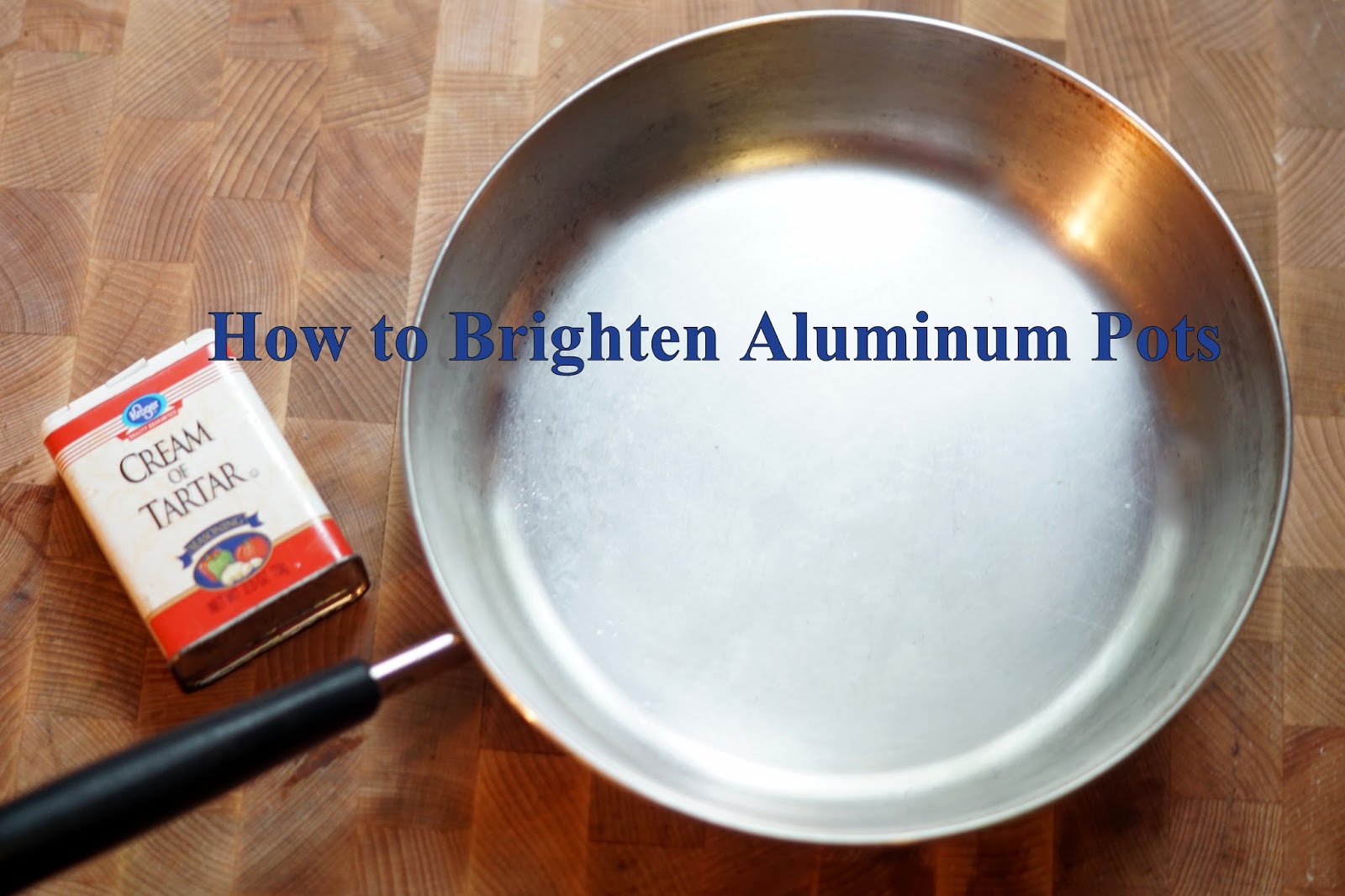 Riggs Creek Farmhouse How to Brighten Aluminum Pots