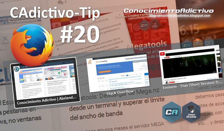 CAdictivo-Tip #20 : Habilitar la vista previa de pestañas en Firefox CAdictivo-Tip #20 : Habilitar la vista previa de pestañas en Firefox