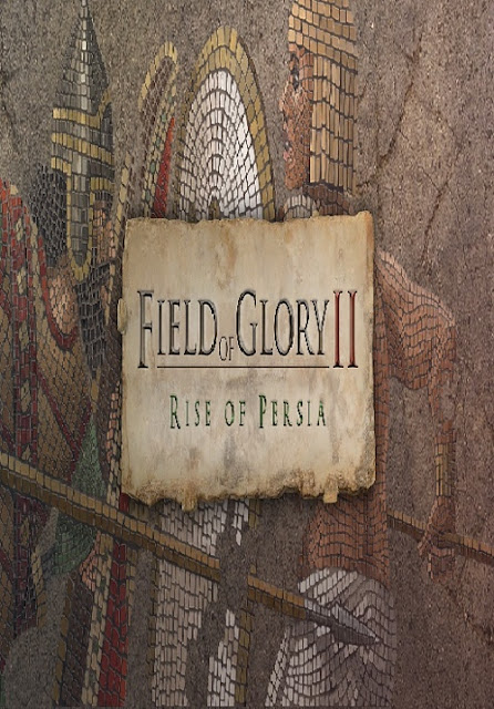 تحميل لعبه Field of Glory II: Rise of Persia 2018 للكمبيوتر برابط واحد مباشر تحميل لعبه Field of Glory II: Rise of Persia 2018 للكمبيوتر برابط واحد مباشر