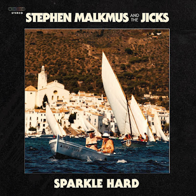 Sparkle Hard Stephen Malkmus and the Jicks Album