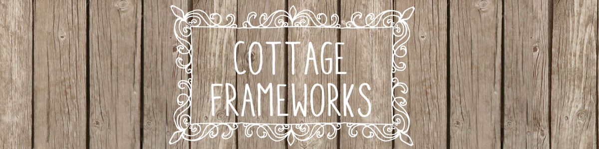 Cottage Frameworks