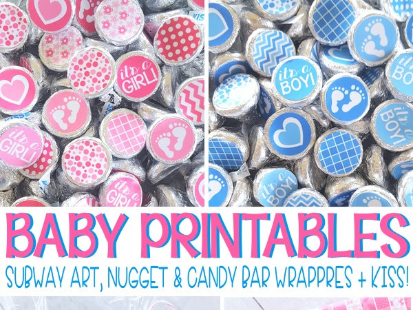 Printables for BABY - Nuggets, Candy Bar & Subway!
