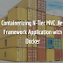 Containerizing N-Tier MVC .Net Framework Application with Docker