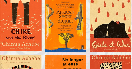 Chinua Achebe: his top 10 Novels ~ Osa's eye: Opinions & Views on Nigeria
