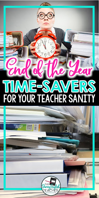 End of the Year Time Savers for Secondary Teachers
