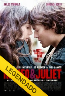 Romeu e Julieta – Legendado Romeu e Julieta – Legendado