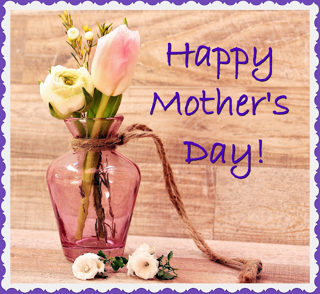 Happy Mother's Day! --How Did I Get Here? My Amazing Genealogy Journey