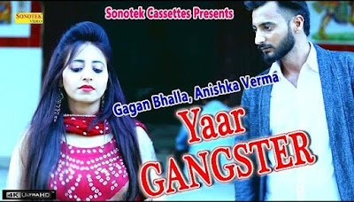 Yaar Gangster – Gagan Bhalla – Haryanvi Video Download Yaar Gangster – Gagan Bhalla – Haryanvi Video Download
