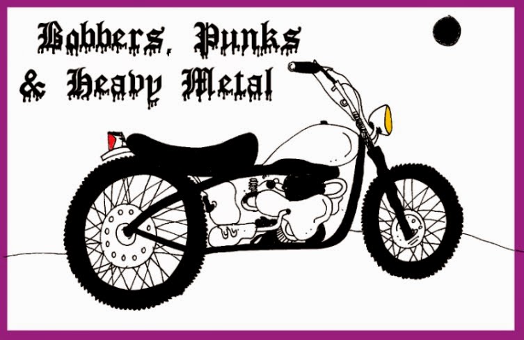 Bobbers, punks & heavy metal