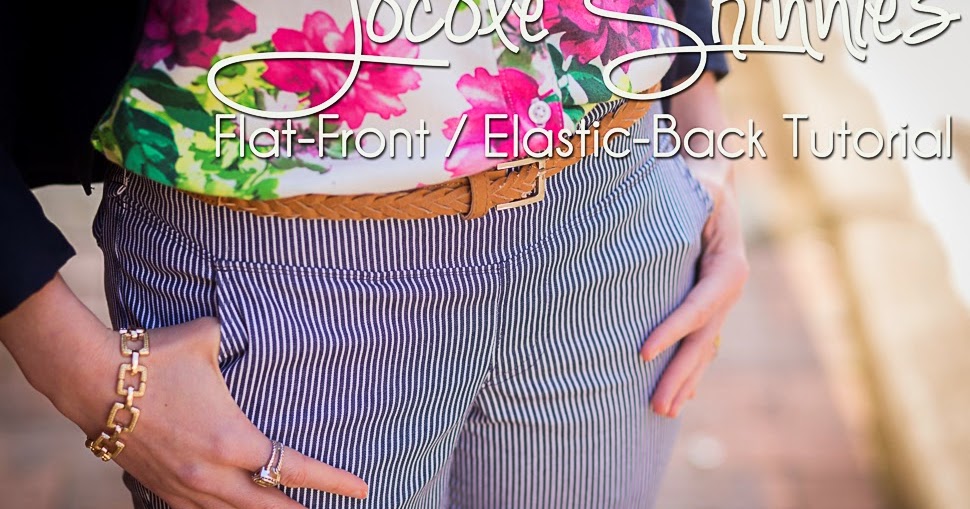the Jocole blog: {Tutorial} Flat Front Skinny Pants