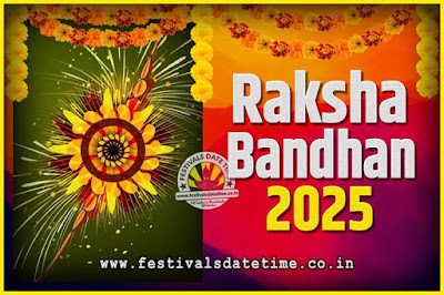 2025 Raksha Bandhan Date and Time, 2025 Raksha Bandhan Calendar