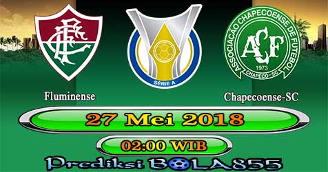 Prediksi Bola855 Fluminense vs Chapecoense-SC 27 Mei 2018 Prediksi Bola855 Fluminense vs Chapecoense-SC 27 Mei 2018