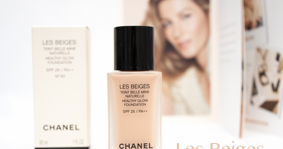 Indigo Kir Royale: CHANEL LES BEIGES HEALTHY GLOW FOUNDATION SPF 25 / PA++