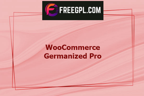 WooCommerce Germanized Pro Nulled Download Free